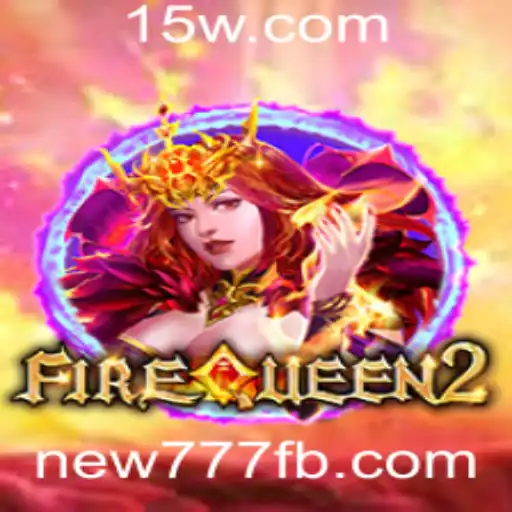 Explorando o Universo de FireQueen2: O Guia Completo para Iniciantes
